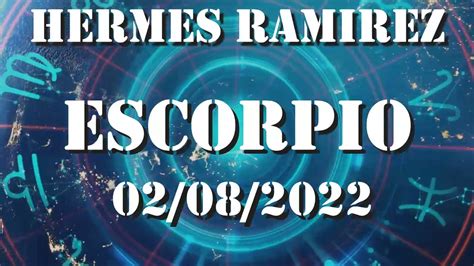 hermes ramirez h escorpio hoy